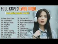 Full Album Dangdut Koplo Terbaru \