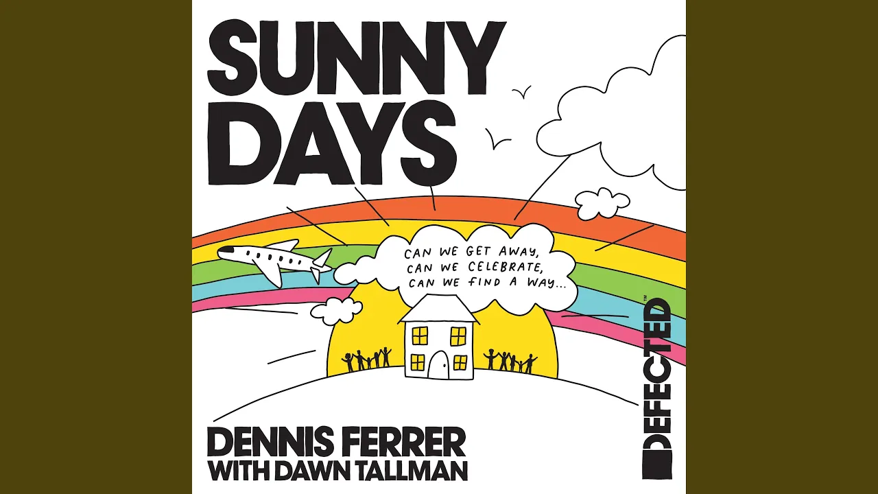 Sunny Days (with Dawn Tallman) (Extended Mix)