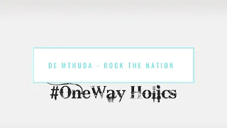 de mthuda rock the nation
