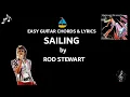 Lagu Sailing By Rod Stewart - Easy Guitar Chords And Lyrics ~ Capo 4th Fret ~