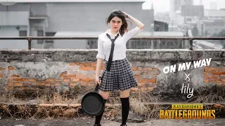 on my way x lily alan walker pubg indy cover