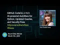 GitHub CodeQL 2 16 3 AI-powered Autofixes for - Azure Daily Minute Podcast