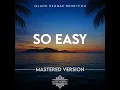So Easy (Island Reggae Rendition) (Mastered)
