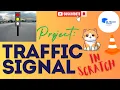 How to create Traffic Signal Game in scratch how to create game in scratch