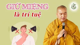 Giữ miệng là trí tuệ - Thầy Thích Pháp Hòa