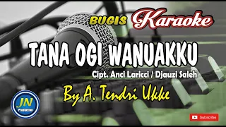 Download Tana Ogi Wanuakku │Bugis Karaoke Tanpa Vocal│Musik Bugis Terbaru MP3