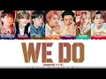Lagu SuperM - 'We DO' Lyrics [Color Coded_Eng]