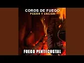 Download Lagu Coros De Fuego Poder Y Unción