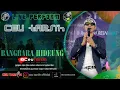 Download Lagu BANGBARA HIDEUNG CEU TARSIH Feat ELHA MUSIC LIVE