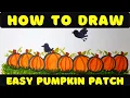 Easy How to Draw - Pumpkin Patch