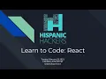 Learn to Code React 2021 Feb 23 Hispanic Hackers Austin