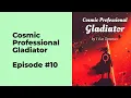 Cosmic Professional Gladiator Episode 10 chapter 91 - 100