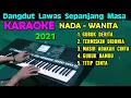 Download Lagu DANGDUT LAWAS NONSTOP - KARAOKE NADA WANITA HD | 2021