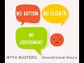 Myth Busters I can t get Unrestricted Hours