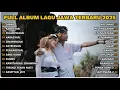 Download Lagu FULL ALBUM SABAR - SADEWOK FULL ALBUM - PLAYLIST LAGU JAWA TERBARU 2025