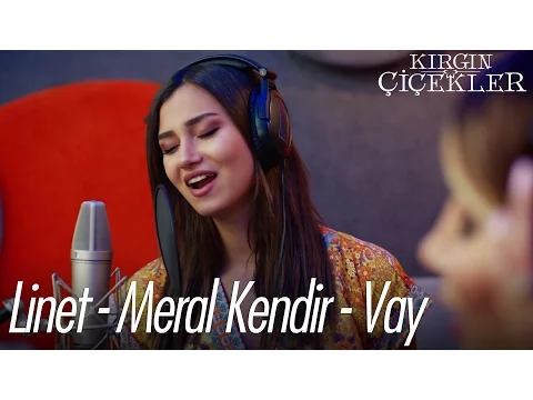 Download MP3 Linet - Meral Kendir | Vay (Klip) - atv