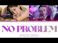 NAYEON No Problem (Feat. Felix of Stray Kids) Lyrics (Color Coded Lyrics)