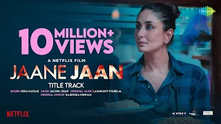 JAANE JAAN Kareena Kapoor Khan Jaideep Ahlawat Vijay Varma Neha Kakkar Sachin Jigar Sujoy Ghosh 
