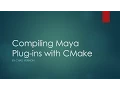 Compiling Maya Plug-ins with CMake Part 1