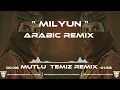 Mutlu Temiz - Milyun (Arabic Remix) #tiktokremix