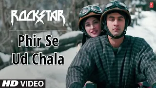 ROCKSTAR Phir Se Ud Chala Full Song Ranbir Kapoor Nargis Fakhri A R Rahman Mohit Chauhan 