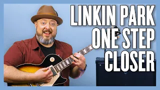 Download Linkin Park One Step Closer Guitar Lesson + Tutorial MP3