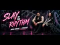 Slay To The Rhythm (Remix) @NoraFatehi x @MA3IZ x @Sanjoy x @djzardozi