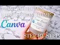 STEP-BY-STEP How to design and print my own labels from home FOR BEGINNERS CANVA