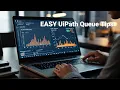 How to Add Data to a UiPath Queue with Examples