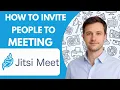 How to Invite People to a Jitsi Meet Meeting Full Guide 2026