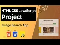 HTML CSS JavaScript Project - Image Search App