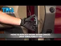 How to Replace Front Door Checks 2004-2008 Ford F-150
