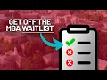 Waitlisted at B-School Here s How to Get IN