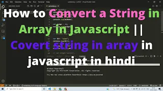 How to convert a String in Array in Javascript Covert string in array in javascript in hindi
