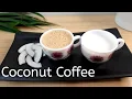 Coconut Coffee Coconut milk How to make coconut milk coffee Healthy food Coffee Vegan milk