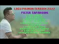 #PieterSaparuane LAGU PILIHAN TERBAIK 2022 -PIETER SAPARUANE