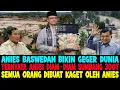 BIKIN GEGER DUNIA..!! ANIES BASWEDAN MENYUMBANG 300T UNTUK KORBAN SUMATERA \u0026 ACEH