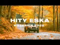 Download Lagu Eska Hity Wrzesień 2025 * Najnowsze Przeboje z Radia Eska 2025 * Najlepsza radiowa muzyka 2025 #104
