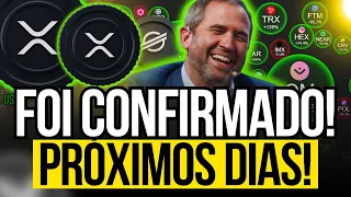 🚨XRP FOI CONFIRMADO! PRÓXIMOS DIAS DE GRANDE MOVIMENTAÇÃO!  VOCÊ POSSUI RIPPLE XRP?