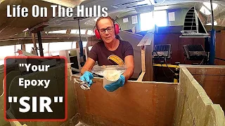 Your Epoxy “Sir” – Holding the Catamaran together – ( Boat Building / Life On The Hulls Ep212)