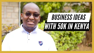 businesses u can start with 50 000 in kenya start small build your empire mumo