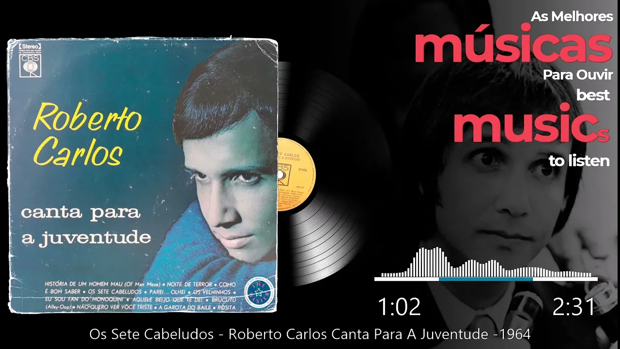 Os Sete Cabeludos - Roberto Carlos Canta Para A Juventude -1964