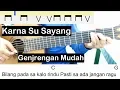 (Genjrengan) Karna Su Sayang Belajar Gitar Untuk Pemula