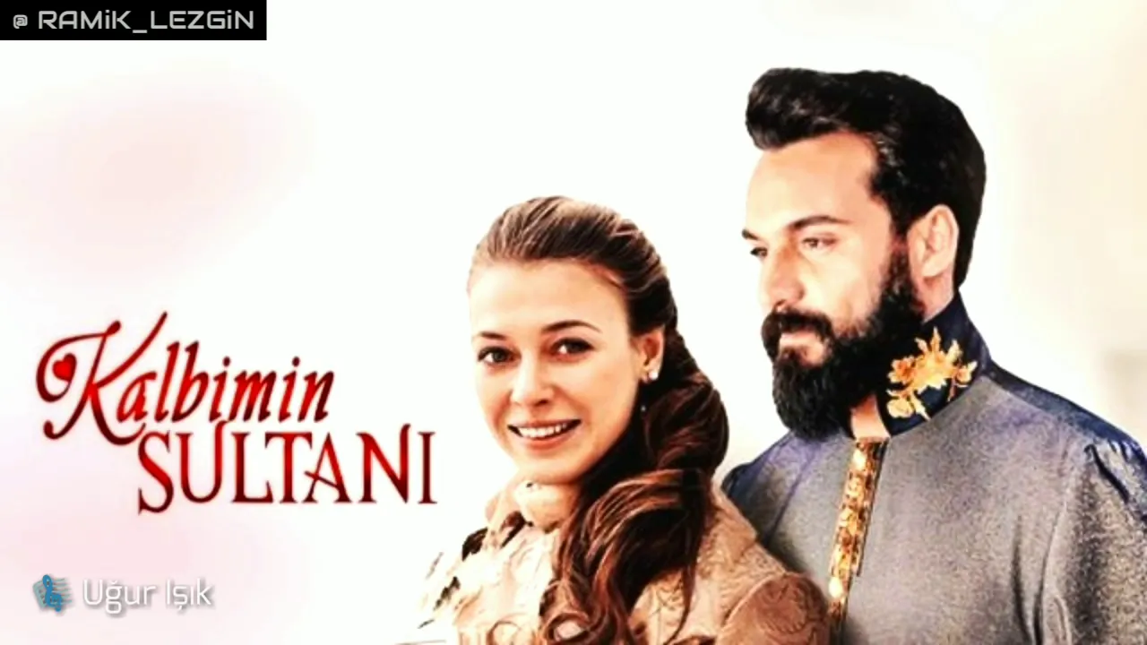 Kalbimin Sultanı - Jenerik