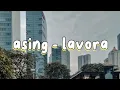 Download Lagu Asing - lavora || Aku kowe mlaku dewe dewe mergo awak dewe dudu jodoh ne (lirik lagu)