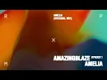 Download Lagu Amazingblaze - Amelia [RPMX011]
