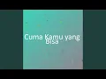 Download Lagu Cuma Kamu yang Bisa
