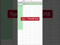 How to transpose data in Excel using TRANSPOSE