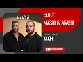 Download Lagu Masih \u0026 Arash Ap - Ya Chi ( مسیح و آرش ای پی - یا چی )