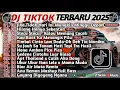 Download Lagu DJ TIKTOK TERBARU 2025 SLOW BASS 🎵DJ JIKA TIDAK HARI INI🎵 DJ HILANG HANYA SEBENTAR🎵